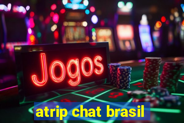 atrip chat brasil